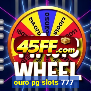 ouro pg slots 777